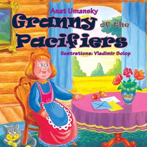 Granny of the Pacifiers: how to discourage toddlers from pacifiers (Paperback) - Premium Pacifiers & Teethers from Vladimir Solop; Anat Umansky - Just $18.24! Shop now at Kis'like