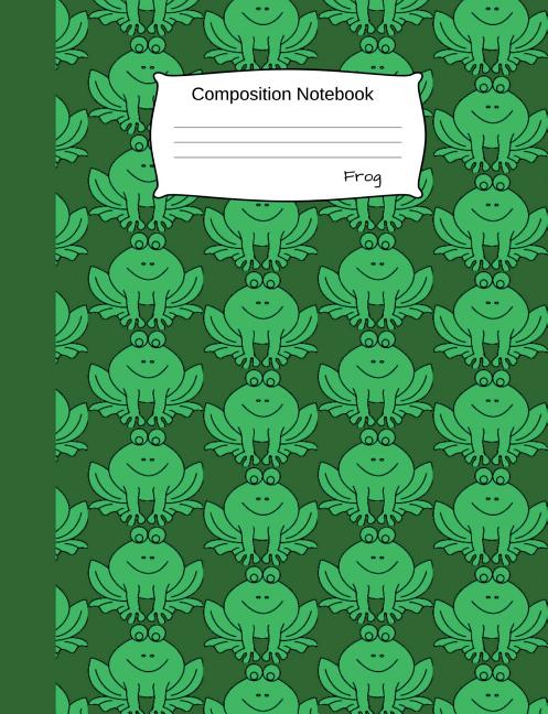 Frog Composition Notebook: College Ruled Book Green Cartoon Animal Cover (Paperback) - Premium Composition Books from Toad Kisser - Just $14.91! Shop now at Kis'like
